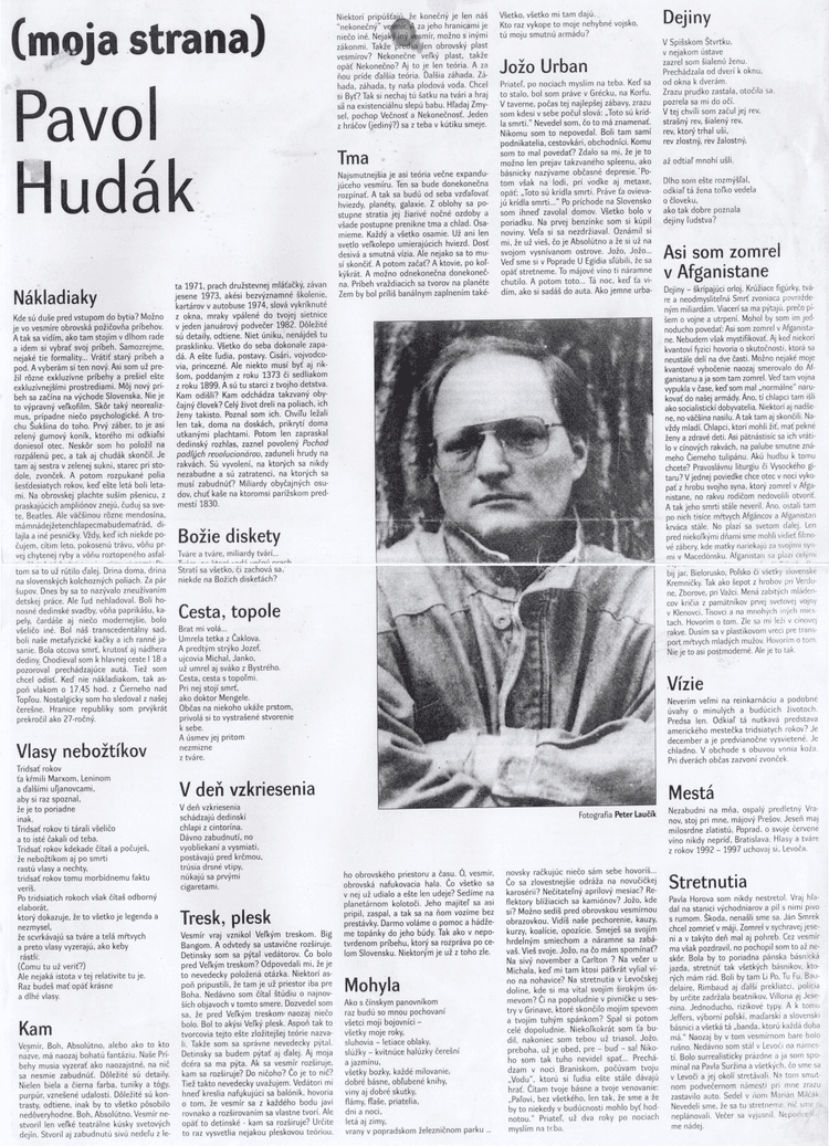 Pavol Hudák, Kultúrny život, 2000